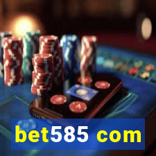 bet585 com